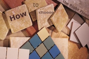 how to choose the right floor for your home