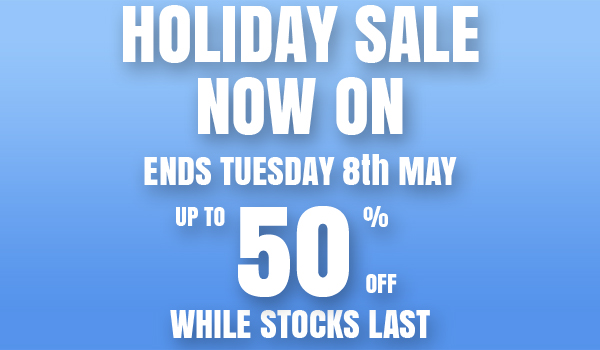Early May Bank Holiday Sale 2018
